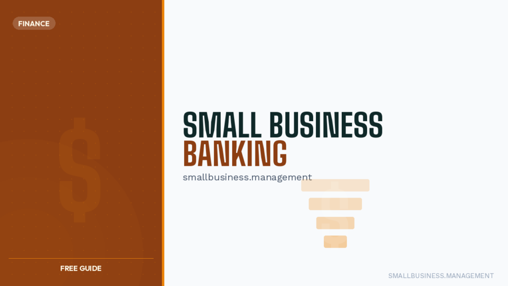 Cover for a 'Small Business Banking' guide: brown left panel with a faint dollar symbol, white-right area showing the title and beige stacked bars. Free Guide label at bottom left.