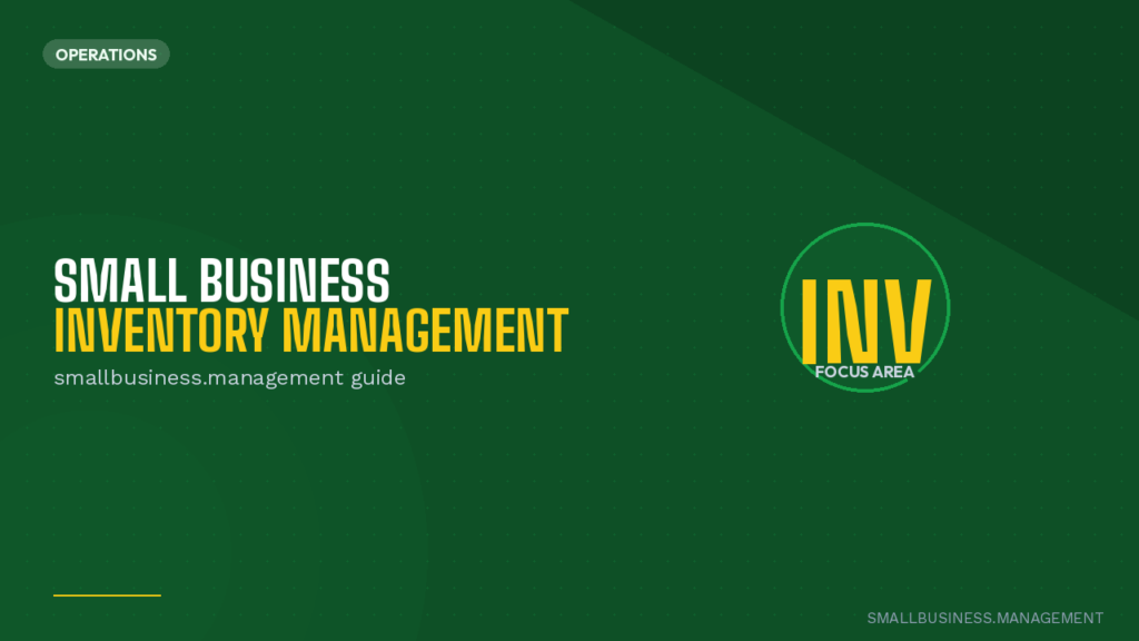 Green banner announcing 'Small Business Inventory Management' with an INV Focus Area logo on the right segment of the page.