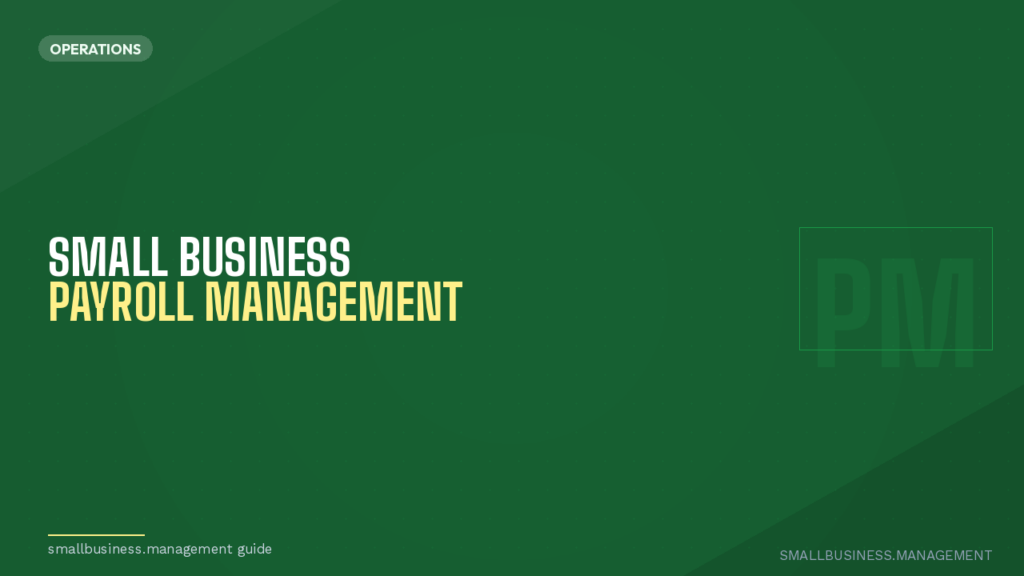 Banner for a 'Small Business Payroll Management' guide in the Operations section on a dark green background with a pale watermark 'PM'.