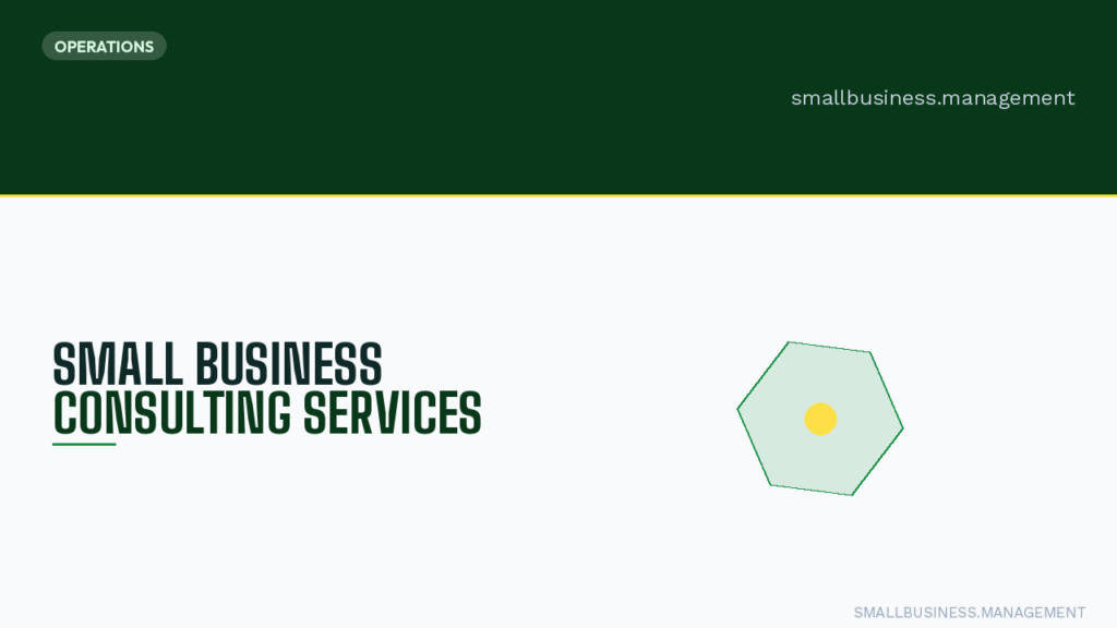Hero banner for Small Business Consulting Services: dark green header with an OPS badge, large bold title on the left, and a pale background with a green hexagon and yellow center on the right.