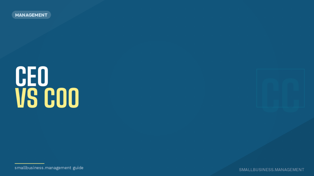Cover slide: bold white 'CEO' and yellow 'VS COO' on a dark blue background with a small 'MANAGEMENT' badge in the top-left and footer text 'smallbusiness.management guide'.