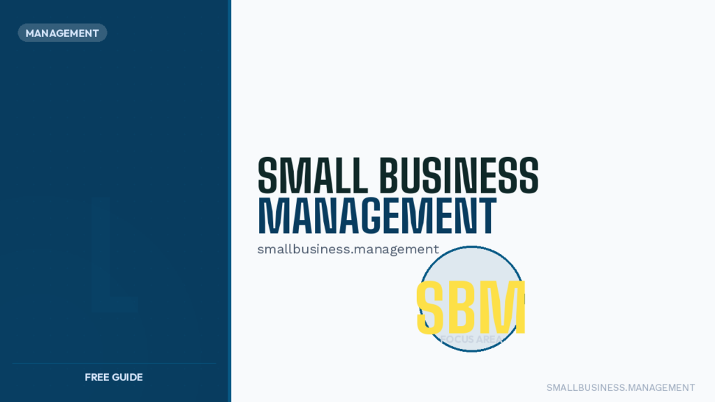 Hero banner for Small Business Management: bold title with smallbusiness.management and a circular SBM logo in yellow on light background; dark blue left panel labeled Management and a Free Guide footer.