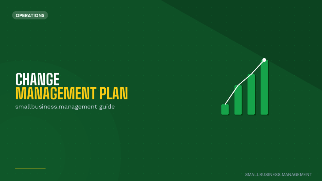 Green banner with bold 'CHANGE MANAGEMENT PLAN' text and a rising bar chart on the right, conveying growth for a small business guide.