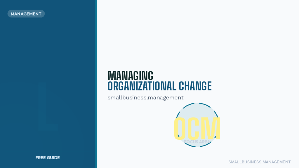 Hero slide for a guide: title 'MANAGING ORGANIZATIONAL CHANGE' with dark blue left panel and a circular OCM logo on the right; includes 'FREE GUIDE' at the bottom left.