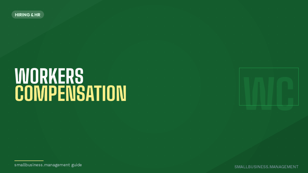 Green banner with large 'WORKERS COMPENSATION' text; 'HIRING & HR' badge top left and a faint 'WC' watermark on the right.