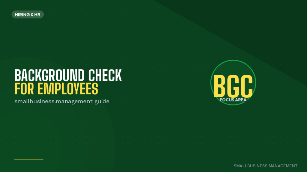 Green HR banner promoting employee background checks with a large white and yellow title: 'Background Check for Employees'; a BGC logo on the right and small 'smallbusiness.management' text in the corner.