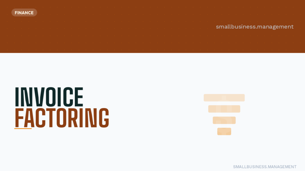 Hero banner for invoice factoring: bold 'INVOICE FACTORING' text on a pale background with a right-side beige funnel graphic and a brown 'FINANCE' header.