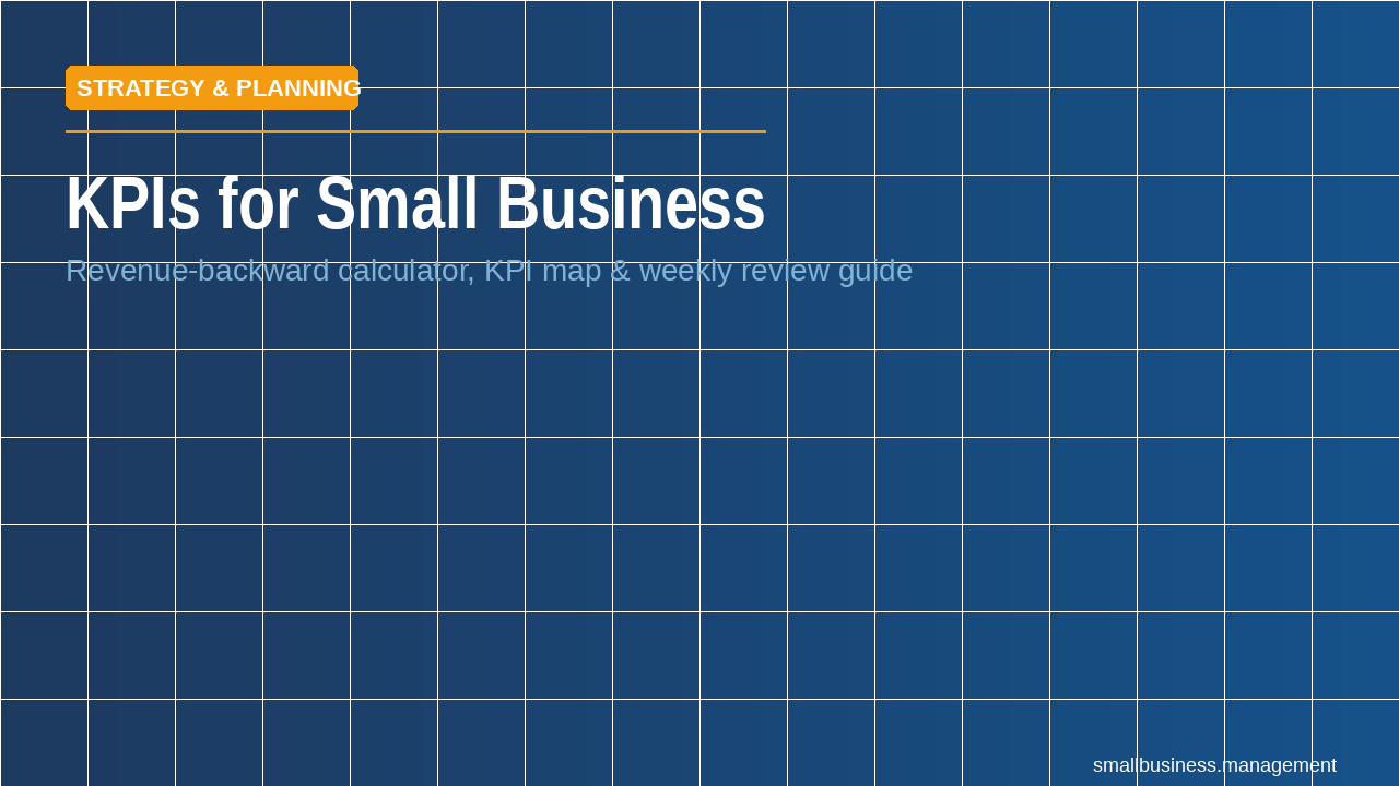 KPI for Small Business: The 5 Numbers That Predict Every Bad Month in Advance