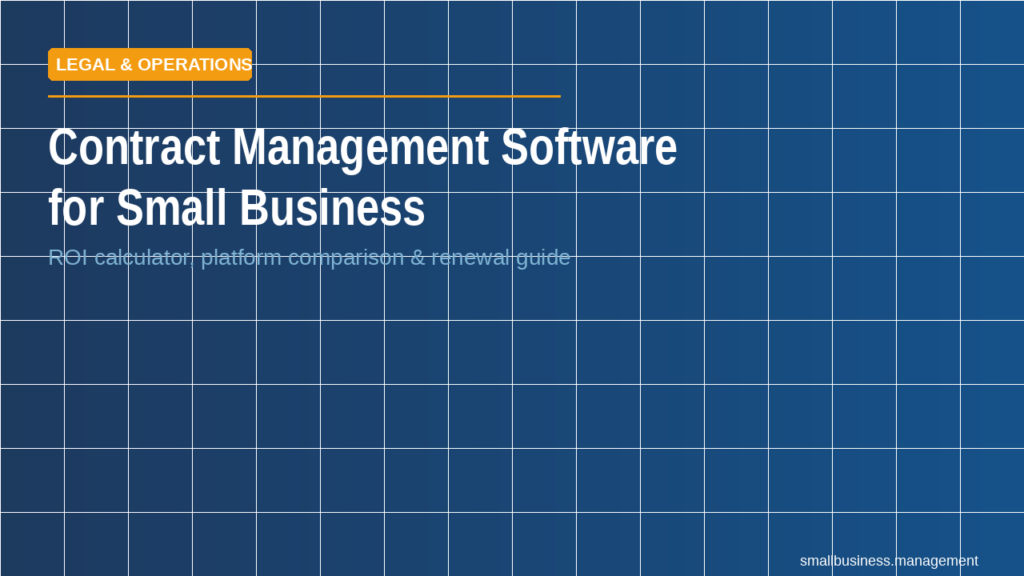 Hero banner announcing 'Contract Management Software for Small Business' with a 'Legal & Operations' tag and ROI/renewal guide subtitle.