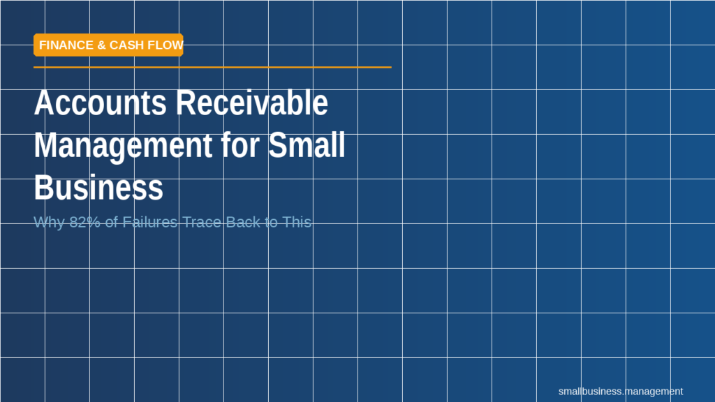 Hero banner for an article: 'Accounts Receivable Management for Small Business' with a Finance & Cash Flow tag.