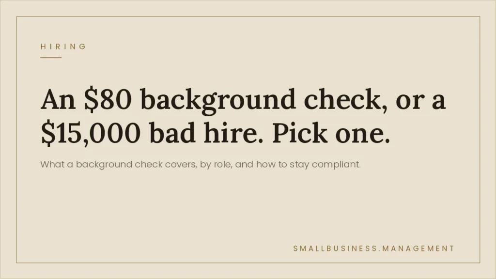 Hero banner announcing an article: compares $80 background checks to $15,000 bad hires.