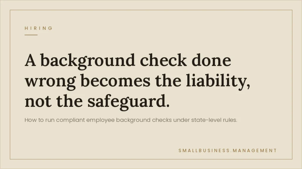 Criminal Background Check for Employees - Small Business Management Hero banner with bold headline about background checks being liability if done wrong, plus a subheading on compliant checks and 'HIRING' label.