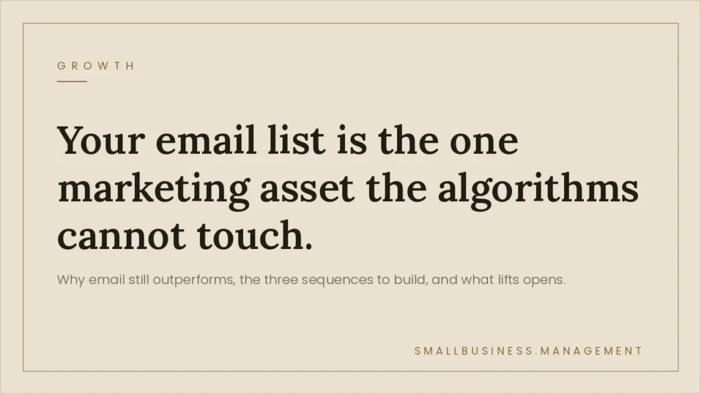 Beige hero banner with a bold serif headline about email lists outperforming algorithms and a small brand line at the bottom right.