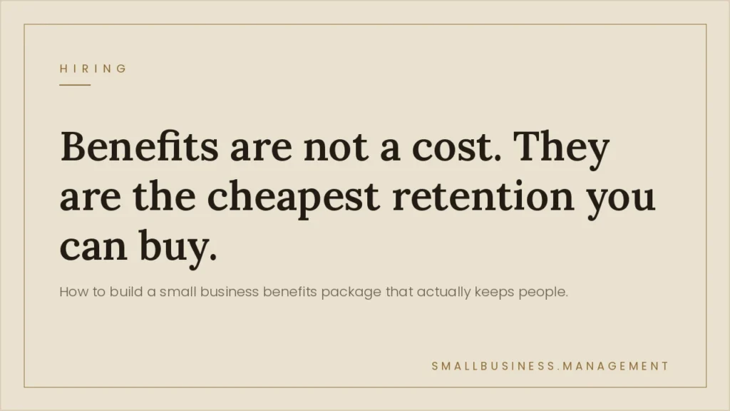 Employee Benefits Package for Small Business - Small Business Management Beige hero banner with a large serif headline about benefits and retention for small business management.