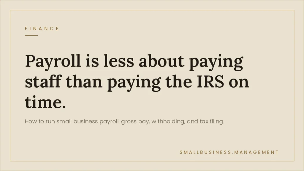 Beige finance article header with bold headline: 'Payroll is less about paying staff than paying the IRS on time.'