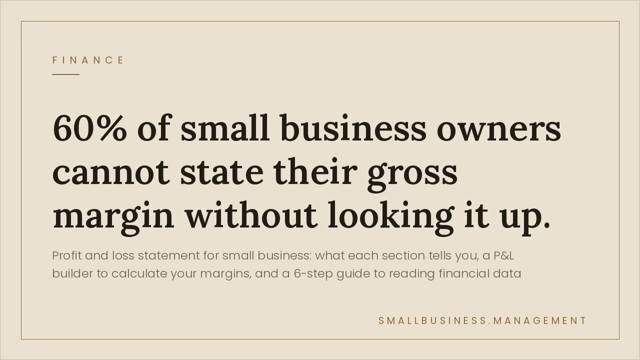 Profit and Loss Statement for Small Business: How to Read It as an Operator