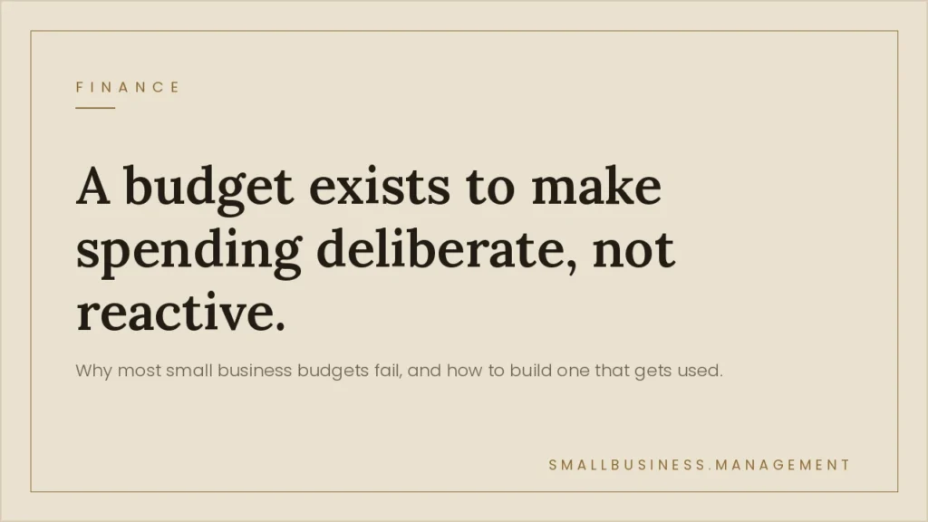 Beige business hero with bold headline: 'A budget exists to make spending deliberate, not reactive' and subheading about small business management.