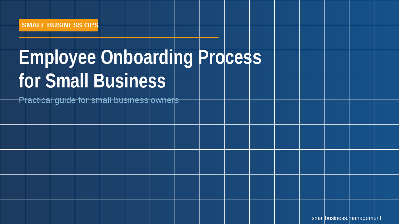 Employee Onboarding Process for Small Business