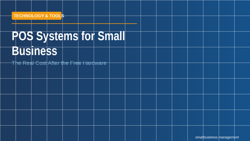sbm-pos-system-small-business - Small Business Management Hero banner with blue grid background, orange 'TECHNOLOGY & TOOLS' tag, and headline 'POS Systems for Small Business'.