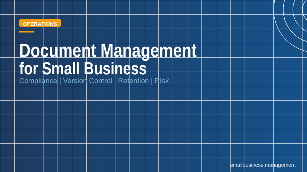 Blue grid hero with orange OPERATIONS badge and the title 'Document Management for Small Business' plus subtitle 'Compliance | Version Control | Retention | Risk'.