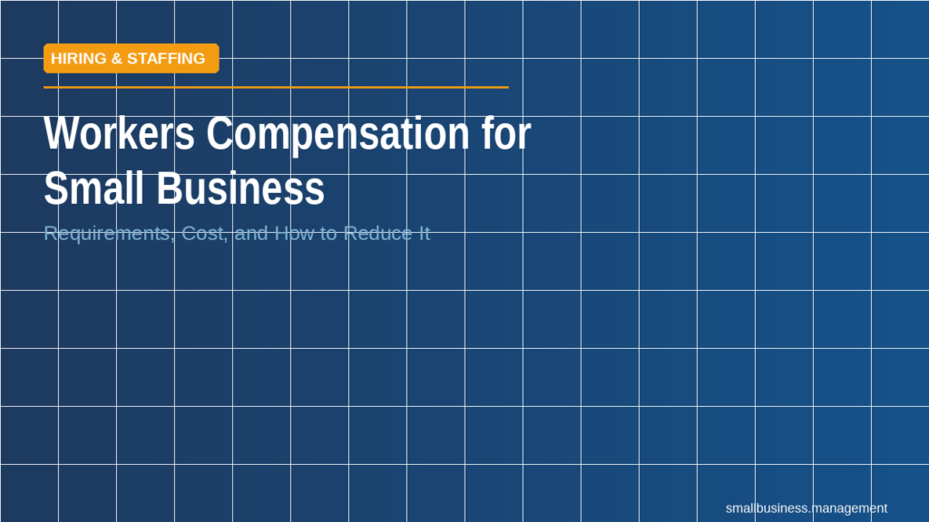 Hero banner: blue tiled background with an orange 'Hiring & Staffing' badge and the title 'Workers Compensation for Small Business' with subtitle.