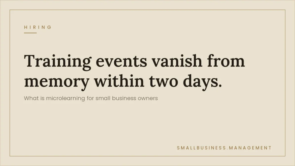 Hero banner with headline 'Training events vanish from memory within two days' and subtitle about microlearning on a beige background.