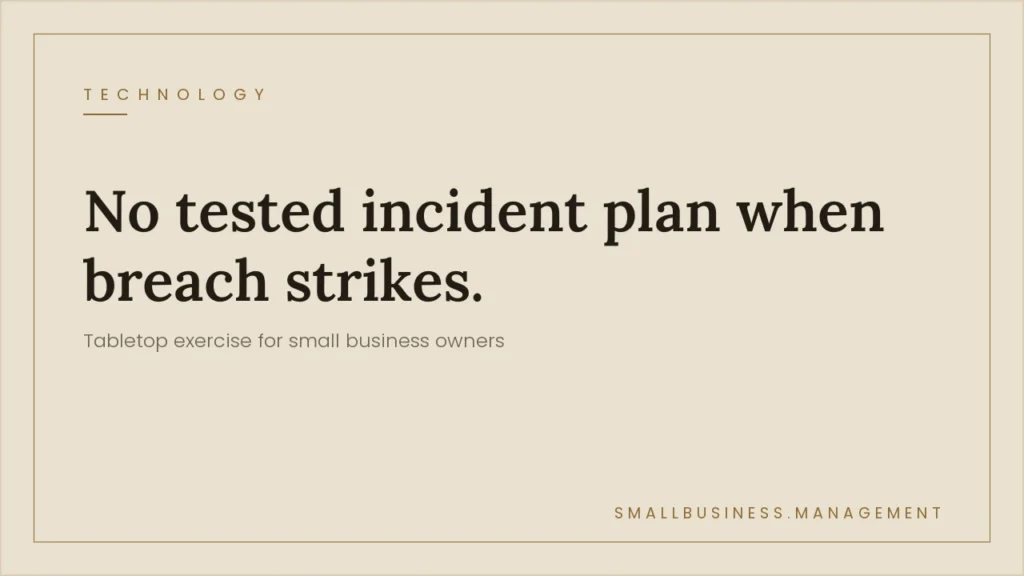 sbm-cover-tabletop-exercise-small-business-luxe - Small Business Management Beige technology-themed banner with the headline 'No tested incident plan when breach strikes' and subhead 'Tabletop exercise for small business owners'.
